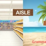 Aisle or Isle