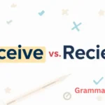 Receive or Recieve