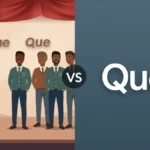 Cue or Que