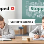 Stoped or Stopped