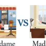 Madame or Madam
