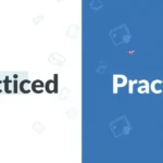 Practiced or Practise